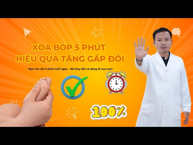 Cách tăng gấp đôi hiệu quả cải thiện bàn chân bẹt bằng việc xoa bóp cho con mỗi ngày